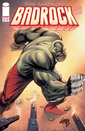 Badrock #3 Cover B Rob Liefeld Variant