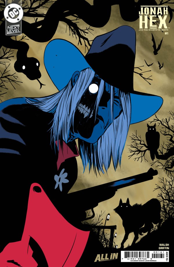 Jonah Hex and the Shadow of Death #1 Cover G Javier Rodriguez 1:25 Variant